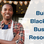 Building Black-Led Business Resources