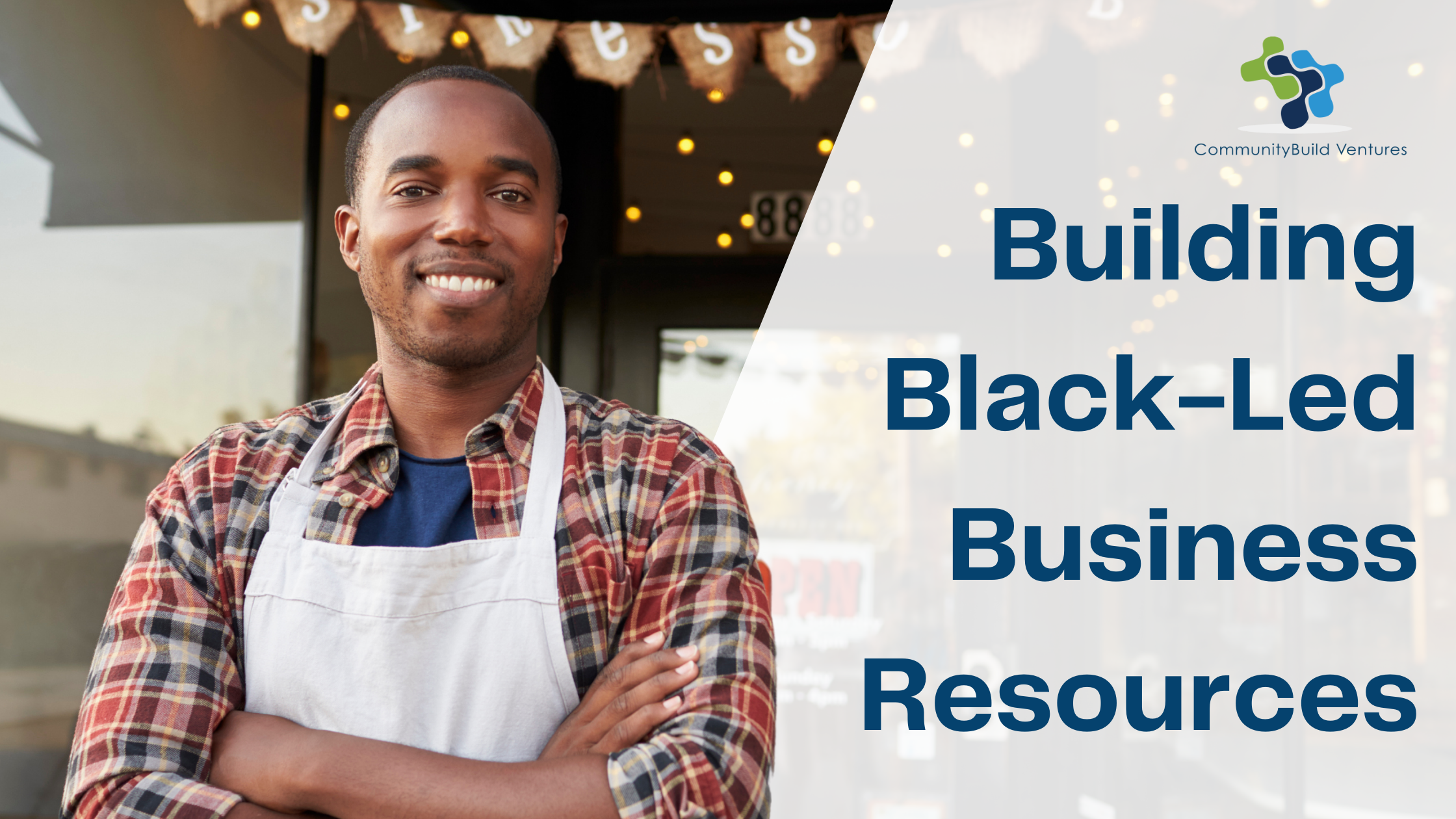 Building Black-Led Business Resources