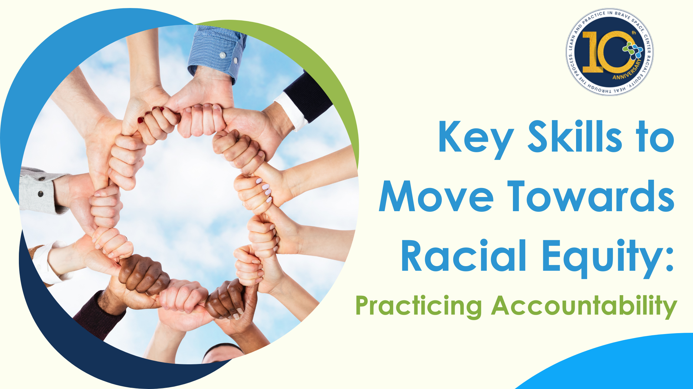 Key Skills to Move Towards Racial Equity: Practicing Accountability
